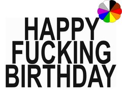 Надпись на коробку "Happy Fucking Birthday", цветная